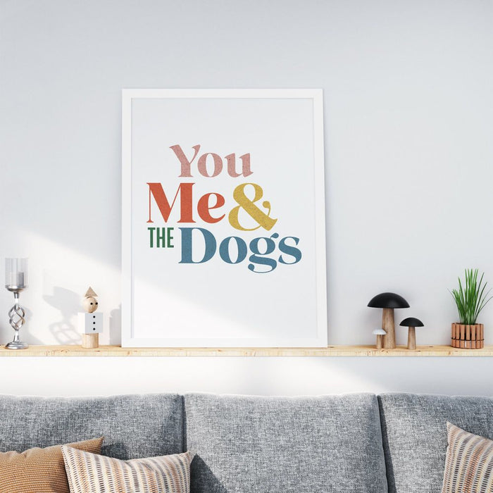 Art Print - You Me & the Dogs